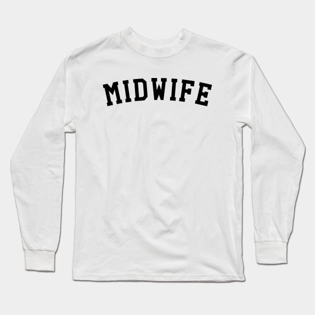 Medwife Long Sleeve T-Shirt by KC Happy Shop